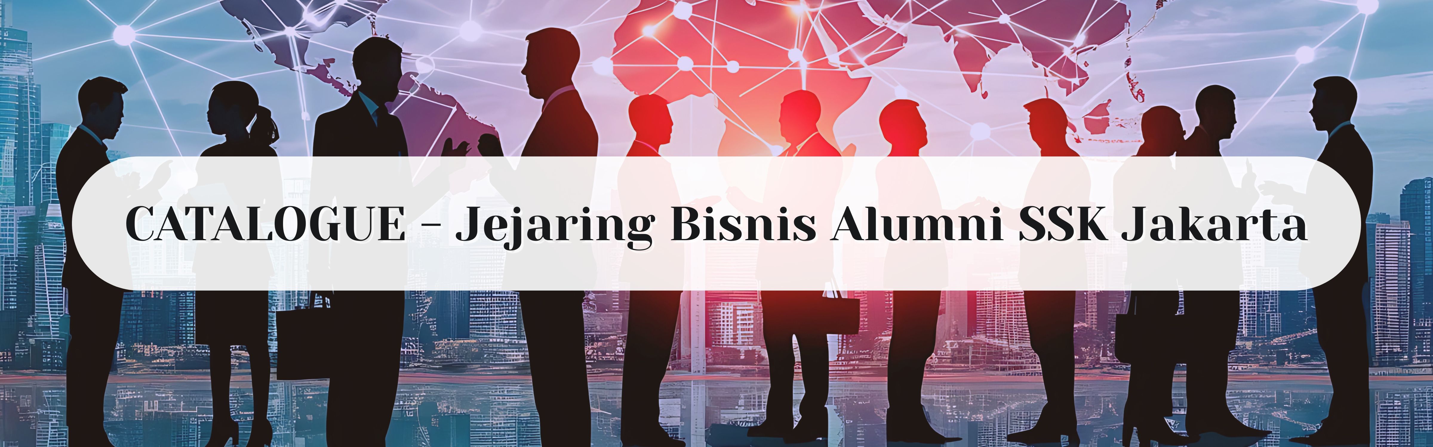 CONNECT - Jejaring bisnis alumni SSK Jakarta